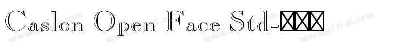 Caslon Open Face Std字体转换